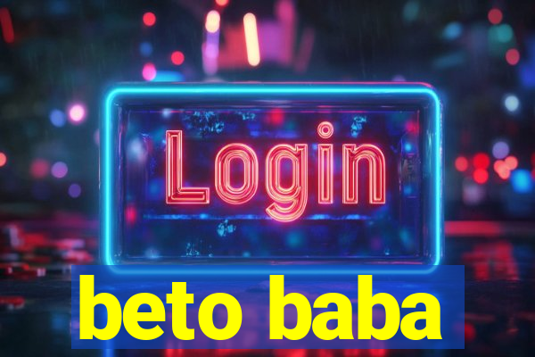 beto baba